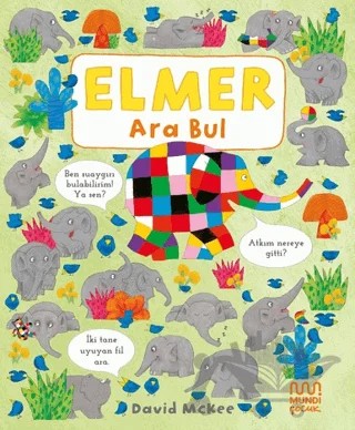 Elmer Ara Bul – David McKee – Mundi Çocuk kitap kapağı