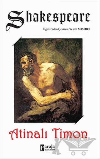 Atinalı Timon – William Shakespeare – Parola Yayınları kitap kapağı