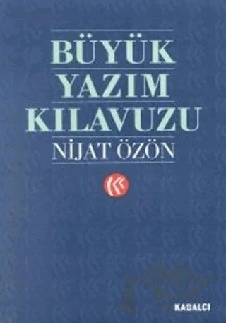 Büyük Yazım Kılavuzu – Nijat Özön – Kabalcı Yayınevi kitap kapağı