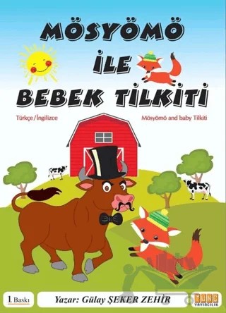 Mösyömö ile Bebek Tilkiti – Gülay Şeker Zehir – Tunç Yayıncılık kitap kapağı