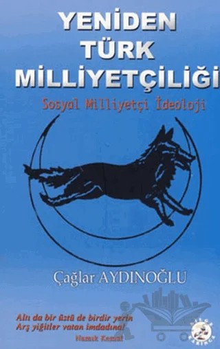 Yeniden Türk Milliyetçiliği – Çağlar Aydınoğlu – Bilge Karınca Yayınları kitap kapağı