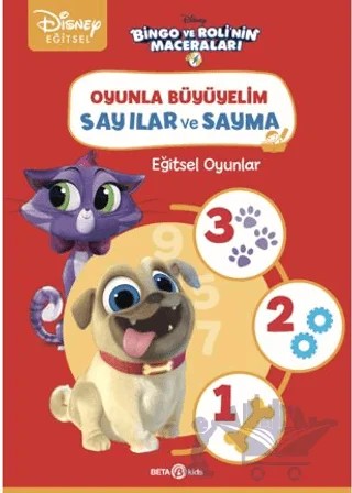 Disney Eğitsel Oyunla Büyüyelim Sayılar Ve Sayma - Bingo Ve Roli’nin Maceraları – Kollektif – Beta Kids kitap kapağı