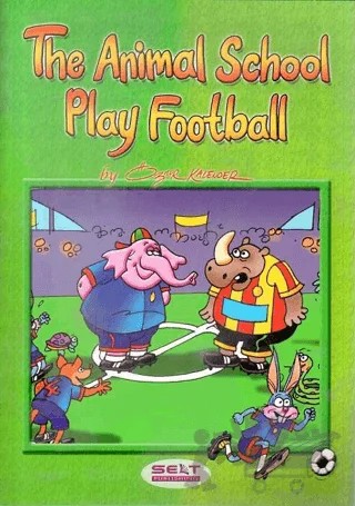 The Animals School Play Football + CD – Kolektif – Selt Publishing kitap kapağı