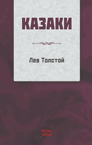 Kazaklar (Rusça) – Lev Tolstoy – Kırmızı Ada Yayınları kitap kapağı
