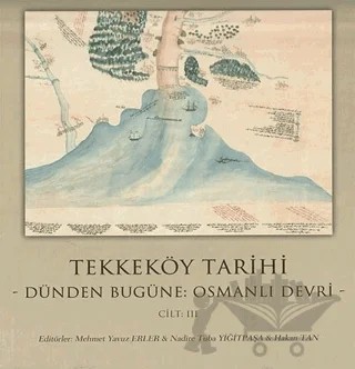 Tekkeköy Tarihi Cilt 3 – Kolektif – Gece Kitaplığı kitap kapağı