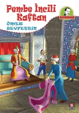 Pembe İncili Kaftan – Ömer Seyfettin – Tedev Yayınları kitap kapağı