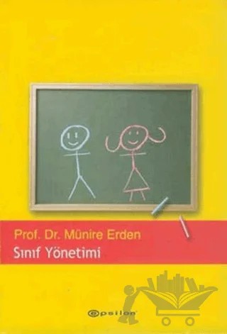 Sınıf Yönetimi – Münire Erden – Epsilon Yayınevi kitap kapağı