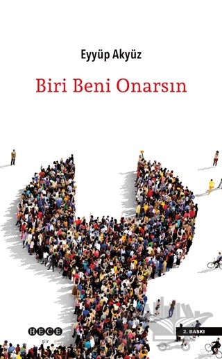 Biri Beni Onarsın – Eyyüp Akyüz – Hece Yayınları kitap kapağı