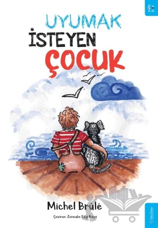 Uyumak İsteyen Çocuk – Michel Brule – Sola Kidz kitap kapağı