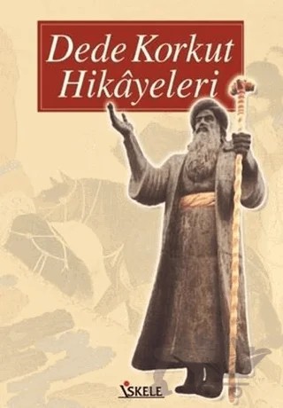 Dede Korkut Hikayeleri – Kolektif – İskele Yayıncılık kitap kapağı