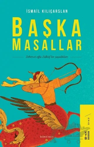 Başka Masallar – İsmail Kılıçarslan – Ketebe Yayınları kitap kapağı