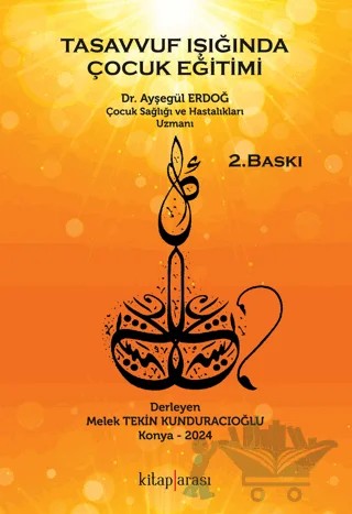 Tasavvuf Işığında Çocuk Eğitimi – Ayşegül Erdoğ – Kitap Arası kitap kapağı