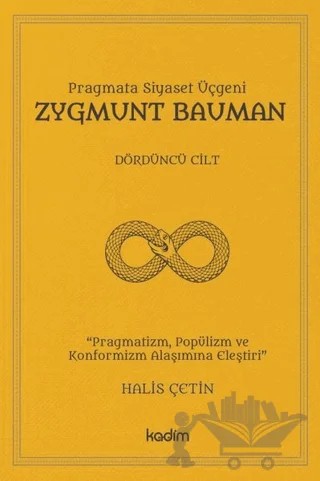 Zygmunt Bauman - Dördüncü Cilt – Halis Çetin – Kadim Yayınları kitap kapağı
