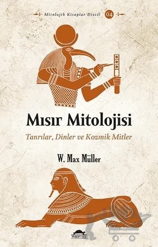 Mısır Mitolojisi – W. Max Müller – Maya Kitap kitap kapağı