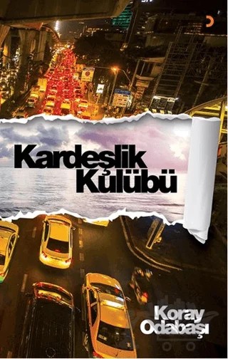 Kardeşlik Kulübü – Koray Odabaşı – Cinius Yayınları kitap kapağı