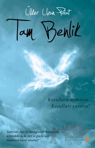 Tam Benlik – Ülker Uzun Polat – Cinius Yayınları kitap kapağı