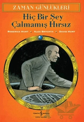 Zaman Günlükleri - Hiç Bir Şey Çalmamış Hırsız – Roderick Hunt – İş Bankası Kültür Yayınları kitap kapağı