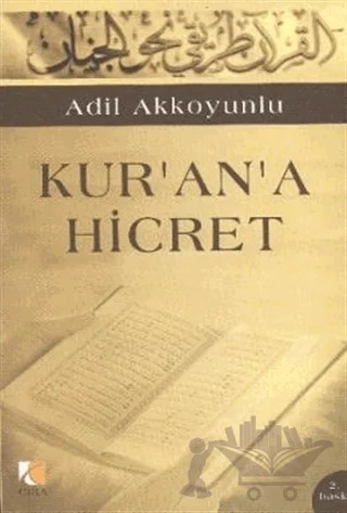 Kur’an’a Hicret – Adil Akkoyunlu – Çıra Yayınları kitap kapağı