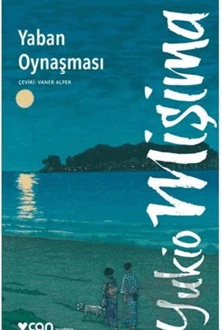 Yaban Oynaşması – Yukio Mişima – Can Yayınları kitap kapağı