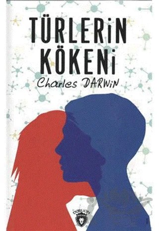 Türlerin Kökeni – Charles Darwin – Dorlion Yayınları kitap kapağı