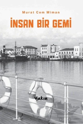 İnsan Bir Gemi – Murat Cem Miman – Yakın Kitabevi kitap kapağı