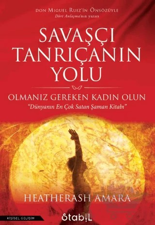 Savaşçı Tanrıçanın Yolu – Heather Ash Amara – Stabil Kitap kitap kapağı