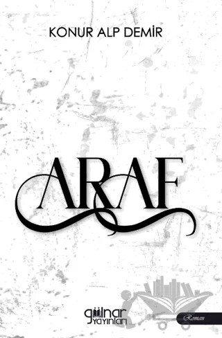 Araf – Konur Alp Demir – Gülnar Yayınları kitap kapağı