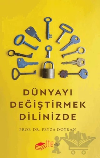 Dünyayı Değiştirmek Dilinizde – Feyza Doyran – The Kitap kitap kapağı