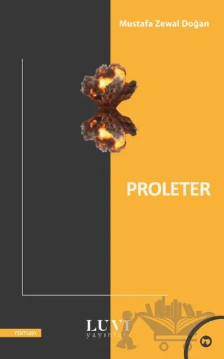 Proleter – Mustafa Zewal Doğan – Luvi Yayınları kitap kapağı