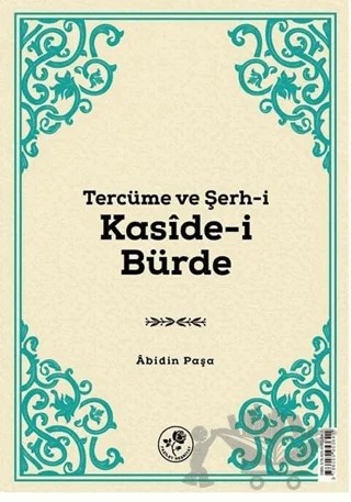 Tercüme ve Şerh-i Kaside-i Bürde – Abidin Paşa – Fazilet Neşriyat kitap kapağı