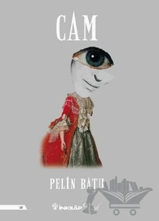 Cam – Pelin Batu – İnkılap Kitabevi kitap kapağı