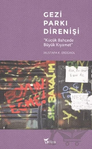 Gezi Parkı Direnişi – Mustafa K. Erdemol – Yazılama Yayınevi kitap kapağı