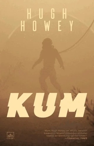 Kum – Hugh Howey – İthaki Yayınları kitap kapağı