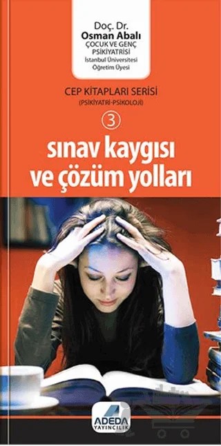 Sınav Kaygısı ve Çözüm Yolları – Osman Abalı – Adeda Yayınları kitap kapağı