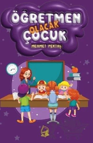 Öğretmen Olacak Çocuk – Mehmet Pektaş – Sebe Yayınları kitap kapağı