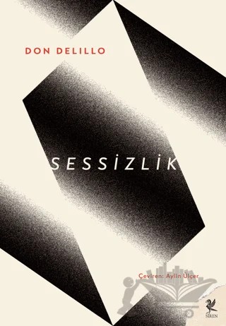 Sessizlik – Don DeLillo – Siren Yayınları kitap kapağı