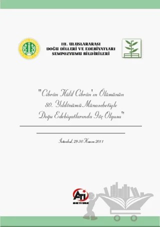 Cibran Halil Cibran'ın Ölümünün 80. Yıldönümü Münasebetiyle Doğu Edebiyatlarında Göç Olgusu – Eyüp Sarıtaş, İbrahim Şaban – Akademi Titiz Yayınları kitap kapağı