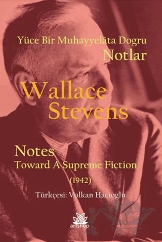 Yüce Bir Muhayyelata Doğru Notlar – Wallace Stevens – Artshop Yayıncılık kitap kapağı