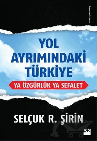 Yol Ayrımındaki Türkiye – Selçuk R. Şirin – Doğan Kitap kitap kapağı