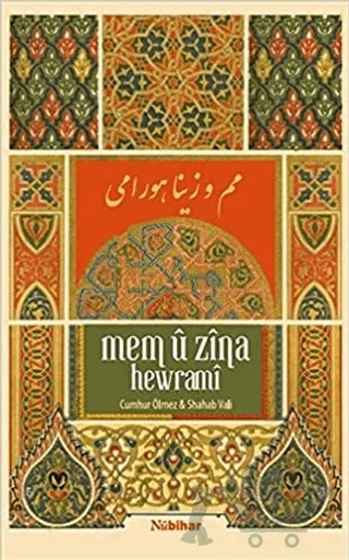 Mem u Zina Hewrami – Cumhur Ölmez, Shahab Vali – Nubihar Yayınları kitap kapağı