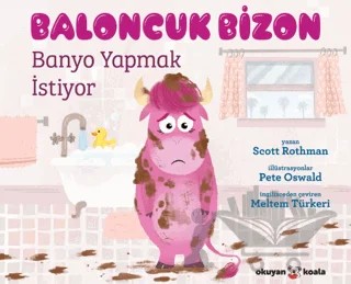 Baloncuk Bizon Banyo Yapmak İstiyor – Scott Rothman – Okuyan Us Yayınları kitap kapağı