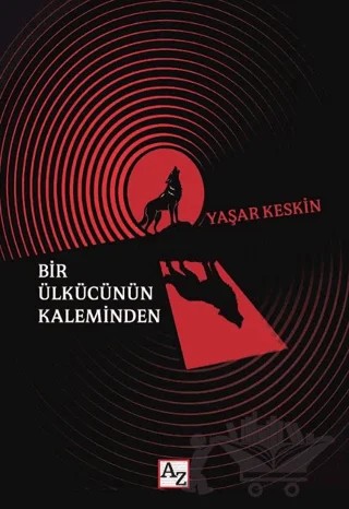 Bir Ülkücünün Kaleminden – Yaşar Keskin – Az Kitap kitap kapağı