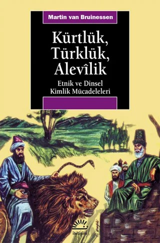 Kürtlük, Türklük, Alevilik – Martin van Bruinessen – İletişim Yayınevi kitap kapağı