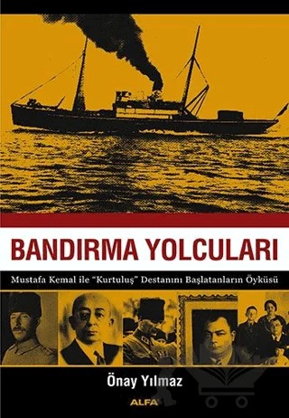 Bandırma Yolcuları – Önay Yılmaz – Alfa Yayınları kitap kapağı