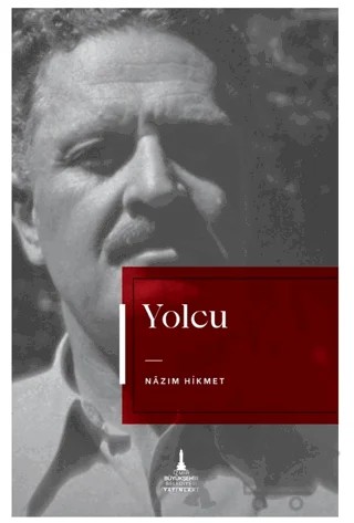 Yolcu – Nazım Hikmet – İzmir Büyükşehir Belediyesi İzmir Kent Kitaplığı kitap kapağı