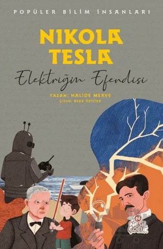 Nikola Tesla - Popüler Bilim İnsanları – Halide Merve – Nesil Çocuk Yayınları kitap kapağı