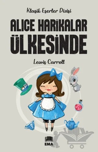 Alice Harikalar Ülkesinde – Lewis Carroll – Ema Genç kitap kapağı