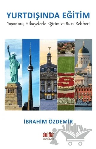 Yurtdışında Eğitim – İbrahim Özdemir – Akıl Fikir Yayınları kitap kapağı
