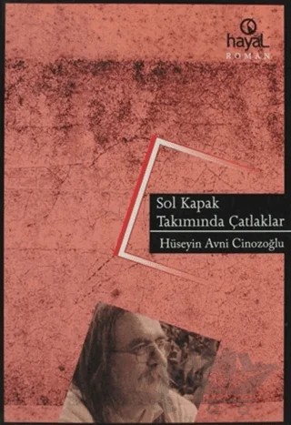Sol Kapak Takımında Çatlaklar – Hüseyin Avni Cinozoğlu – Hayal Yayınları kitap kapağı