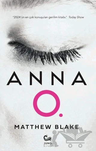 Anna O. – Matthew Blake – Juno Kitap kitap kapağı
